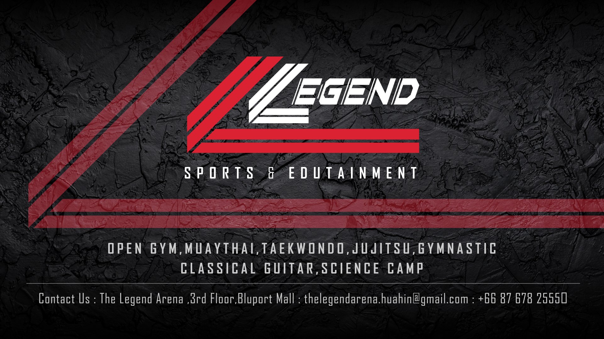 แบนเนอร์ The Legend Arena – Sports & Edutainment ชั้น 3 บลูพอร์ต หัวหิน